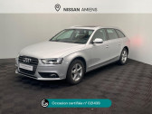 Audi A4 Avant occasion année 2014 boite Automatique Annonce Audi A4 Avant occasion Essence 1.8 TFSI 170ch Attraction Multitronic à Amiens
