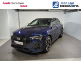 Audi E-tron occasion année 2021 boite Robotisee Annonce Audi E-tron occasion Electrique e-tron S e-quattro Sport 503 ch Extended 5p à La Motte-Servolex