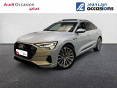 Audi E-tron occasion année 2021 boite Automatique Annonce Audi E-tron occasion Electrique Sportback 55 quattro 408 ch Avus à Seynod