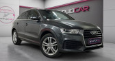 Audi Q3 occasion année 2017 boite Automatique Annonce Audi Q3 occasion Diesel 2.0 TDI 150 ch S tronic 7 S line à PERTUIS