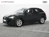 Audi Q3 occasion année 2024 boite Automatique Annonce Audi Q3 occasion Essence 35 TFSI 150 ch S tronic 7 S line à Montpellier
