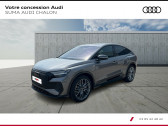 Audi Q4 occasion année 2024 boite Automatique Annonce Audi Q4 occasion Electrique SPORTBACK Q4 e-tron Sportback 45 285 ch 82 kWh à Chalon sur Saône