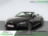Audi TT roadster occasion  année 2016 boite Automatique Annonce Audi TT roadster occasion Essence 2.0 TFSI 230 BVA 6 à Beaupuy