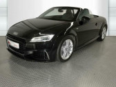 Audi TT roadster occasion année 2015 boite Manuelle Annonce Audi TT roadster occasion Essence 2.0 TFSI 230 S line à Beaupuy