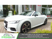 Audi TT roadster occasion année 2018 boite Automatique Annonce Audi TT roadster occasion Essence 2.0 TFSI 230ch à Beaupuy