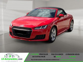 Audi TT roadster occasion année 2017 boite Manuelle Annonce Audi TT roadster occasion Essence 2.0 TFSI 230ch à Beaupuy