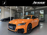 Audi TT RS coupe occasion année 2023 boite Automatique Annonce Audi TT RS coupe occasion Essence 2.5 TFSI 400 BVA Quattro à L'Union