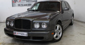 Annonce Bentley Arnage occasion Essence T T 507cv  Villeurbanne