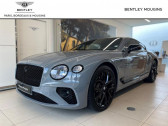Annonce Bentley CONTINENTAL GT occasion Essence III 4.0 V8 550 S BVA  MOUGINS