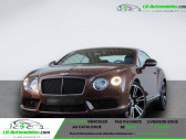 Bentley CONTINENTAL GT occasion année 2013 boite Automatique Annonce Bentley CONTINENTAL GT occasion Essence V8 4.0 507 ch BVA à Beaupuy