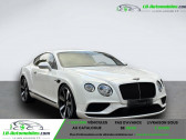 Bentley CONTINENTAL GT occasion année 2016 boite Automatique Annonce Bentley CONTINENTAL GT occasion Essence V8 4.0 507 ch BVA à Beaupuy