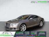 Annonce Bentley CONTINENTAL GT occasion Essence W12 6.0 575 ch � Beaupuy