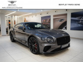 Annonce Bentley CONTINENTAL GT occasion Essence W12 SPEED 6.0 635ch  PARIS