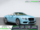 Bentley CONTINENTAL GTC V8 4.0 507 ch BVA  � Beaupuy 31
