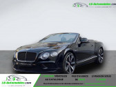 Annonce Bentley CONTINENTAL GTC occasion Essence V8S 4.0 528 ch BVA  Beaupuy