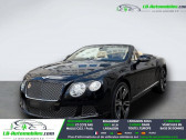Bentley CONTINENTAL GTC W12 6.0 575 ch  � Beaupuy 31