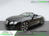 Annonce Bentley CONTINENTAL GTC occasion Essence W12 6.0 640 ch  Beaupuy