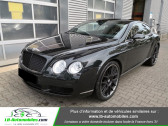 Bentley Continental occasion année 2006 boite Automatique Annonce Bentley Continental occasion Essence W12 6.0 560 ch BVA à Beaupuy