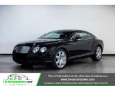 Bentley Continental occasion année 2006 boite Automatique Annonce Bentley Continental occasion Essence W12 6.0 560 ch BVA à Beaupuy