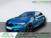 Bmw M2 occasion année 2017 boite Automatique Annonce Bmw M2 occasion Essence 370 ch BVA à Beaupuy
