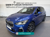 Bmw Serie 2 Active Tourer occasion année 2023 boite Automatique Annonce Bmw Serie 2 Active Tourer occasion Essence Active Tourer 218i 136 ch DKG7 M Sport à Beauvais