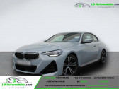 Bmw Serie 2 occasion année 2022 boite Automatique Annonce Bmw Serie 2 occasion Essence 220i 184 ch BVA à Beaupuy
