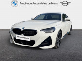 Bmw Serie 2 occasion année 2022 boite Automatique Annonce Bmw Serie 2 occasion Essence 220iA 184ch M Sport à Le Mans