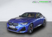 Bmw Serie 2 occasion année 2023 boite Automatique Annonce Bmw Serie 2 occasion Essence M240i 374 ch BVA à Beaupuy