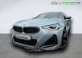 Bmw Serie 2 occasion année 2022 boite Automatique Annonce Bmw Serie 2 occasion Essence M240i 374 ch BVA à Beaupuy