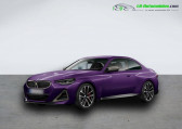 Bmw Serie 2 occasion année 2022 boite Automatique Annonce Bmw Serie 2 occasion Essence M240i 374 ch BVA à Beaupuy