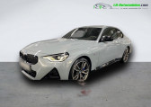 Bmw Serie 2 occasion année 2024 boite Automatique Annonce Bmw Serie 2 occasion Essence M240i xDrive 374 ch BVA à Beaupuy