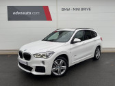Bmw X1 occasion année 2017 boite Automatique Annonce Bmw X1 occasion Diesel sDrive 18d 150 ch BVA8 M Sport à Brive-la-Gaillarde
