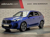 Bmw X1 occasion année 2022 boite Sequentielle Annonce Bmw X1 occasion Essence xDrive 23i 218ch DKG7 M Sport First Edition Exclusive à Lormont