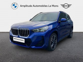 Bmw X1 occasion année 2023 boite Robotisee Annonce Bmw X1 occasion xDrive25e 245ch M Sport à Le Mans