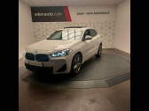 Bmw X2 occasion année 2022 boite Automatique Annonce Bmw X2 occasion Essence sDrive 18i 136 ch DKG7 M Sport à Lormont
