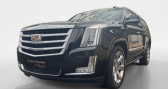 Cadillac ESCALADE occasion année 2017 boite Automatique Annonce Cadillac ESCALADE occasion Essence IV 6.2 V8 426ch Platinum ESV AWD AT8 à Châtenay-Malabry