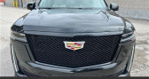 Cadillac ESCALADE occasion année 2024 boite Automatique Annonce Cadillac ESCALADE occasion Essence sport platinium 4*4 tout compris hors homologation 4500e à Paris