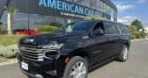 Chevrolet Suburban occasion année 2023 boite Automatique Annonce Chevrolet Suburban occasion Essence HIGH COUNTRY 4x4 - 6.2L V8 à Le Coudray-montceaux