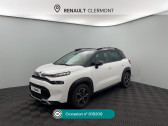 Citroen C3 Aircross occasion année 2023 boite Manuelle Annonce Citroen C3 Aircross occasion Essence C3 Aircross PureTech 110 S&S BVM6 Feel Pack à Clermont