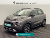 Citroen C3 Aircross occasion année 2019 boite Manuelle Annonce Citroen C3 Aircross occasion Essence PURETECH 110 S&S BVM6 FEEL à Montévrain
