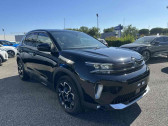 Citroen C5 Aircross occasion année 2024 boite Automatique Annonce Citroen C5 Aircross occasion Diesel 1.5 BLUEHDI 130CH MAX BOITE AUTOMATIQUE à Labège