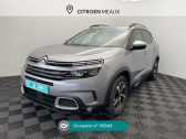 Citroen C5 Aircross occasion année 2021 boite Automatique Annonce Citroen C5 Aircross occasion Diesel BlueHDi 130ch S&S Shine EAT8 E6.d à Mareuil-lès-Meaux
