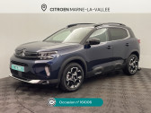 Citroen C5 Aircross C5 AIRCROSS C5 AIRCROSS PURETECH 130 S&S EAT8 SHIN  2022 - annonce de voiture en vente sur Auto S&eacute;lection.com