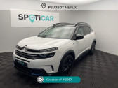 Citroen C5 Aircross occasion année 2020 boite Automatique Annonce Citroen C5 Aircross occasion Hybride HYBRIDE RECHARGEABLE 225 S&S E-EAT8 SHINE PACK à Meaux