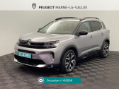 Citroen C5 Aircross occasion année 2022 boite Automatique Annonce Citroen C5 Aircross occasion Essence PURETECH 130 S&S EAT8 SHINE PACK à Montévrain