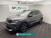 Citroen C5 Aircross occasion année 2023 boite Automatique Annonce Citroen C5 Aircross occasion Essence PURETECH 130 S&S EAT8 SHINE à Meaux