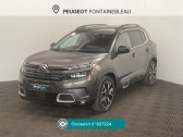 Citroen C5 Aircross occasion année 2020 boite Automatique Annonce Citroen C5 Aircross occasion Essence PureTech 130ch S&S Shine Pack EAT8 E6.d à Avon