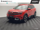 Citroen C5 Aircross occasion année 2019 boite Automatique Annonce Citroen C5 Aircross occasion Essence PureTech 180ch S&S Feel EAT8 à Meaux