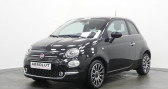 Fiat 500 occasion année 2023 boite Manuelle Annonce Fiat 500 occasion Essence 1.0 70CH BSG S&S CLUB à Nanteuil-les-Meaux