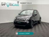 Fiat 500 occasion année 2022 boite Manuelle Annonce Fiat 500 occasion Essence 1.0 70ch BSG S&S Club à Meaux